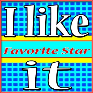 Favorite Star - I Like It