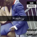 Said Energizer - Kisky