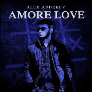 ALEX ANDREEV - Amore love