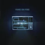 Fame On Fire - Down