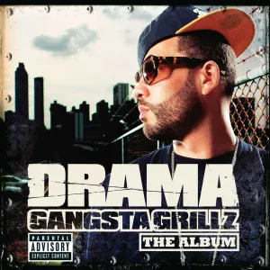 DJ Drama feat. Lil Jon - Gangsta Grillz (feat. Lil Jon)
