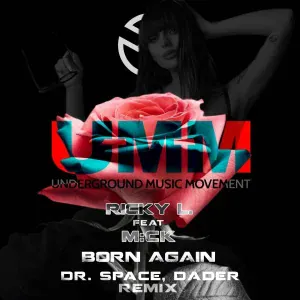 Ricky L, UMM feat. M:CK - Born Again