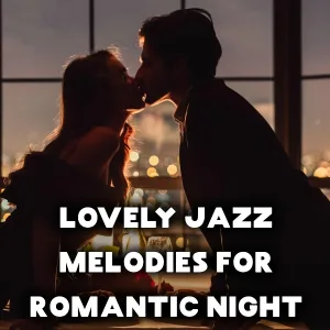 Instrumental Jazz Love Songs - Don't Go Tonight