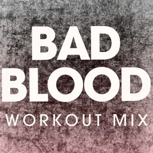Power Music Workout - Bad Blood