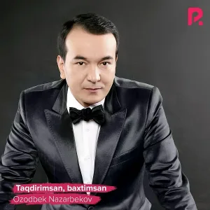 Ozodbek Nazarbekov - Muhabbat tarifi