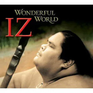 Israel Kamakawiwo'ole - What A Wonderful World