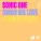 Sonic One - Show Me Love