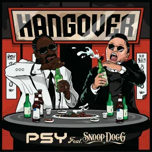 Psy feat. Snoop Dogg - Hangover