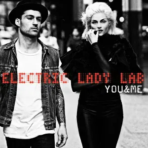 Electric Lady Lab - You & Me