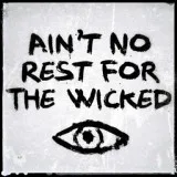 Drae - Ain't No Rest for the Wicked
