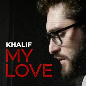 Khalif - My Love