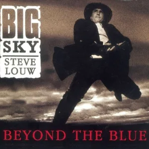 Steve Louw, Big Sky - Your Love