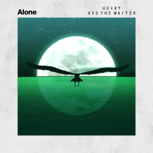 Henry And The Waiter - Alone