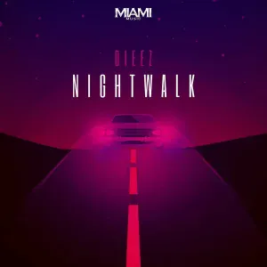 DIEEZ - Night Walk