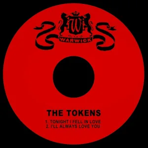 The Tokens - I'll Always Love You