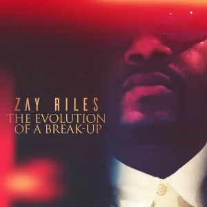 Zay Riles - Interlude: I Don't Trust You