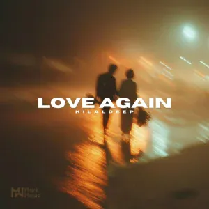 HilalDeep - Love Again