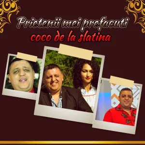 COCO DE LA SLATINA - Super Colaj De Petrecere Cu Coco De La Slatina