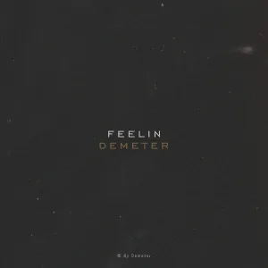 Demeter - Feelin