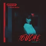 SICKOTOY, Misha Miller - Touché