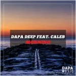 Dapa Deep - Morning (feat. Caleb)
