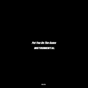Maga - Put You on the Game (Instrumental)