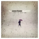 The Cooltrane Quartet - ...Baby One More Time