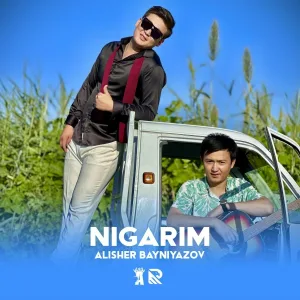 Alisher Bayniyazov - Nigarim