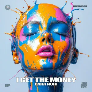 Para Noir - I Get the Money