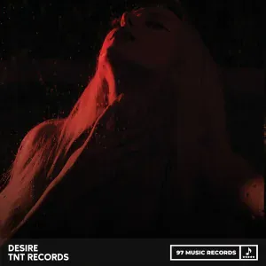 TNT Records - Desire