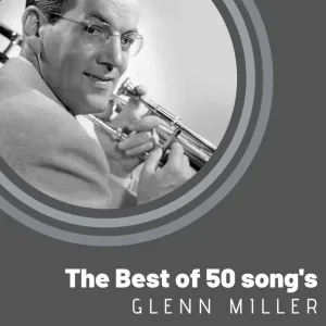 Glenn Miller - In The Mood
