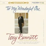 Tony Bennett - Wonderful One