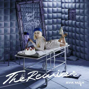 Ava Max - Sweet but Psycho