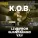 K.O.B. feat. Tha Suspects - Ear To The Streets