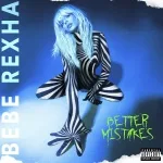 Bebe Rexha feat. Travis Barker - Break My Heart Myself (feat. Travis Barker)