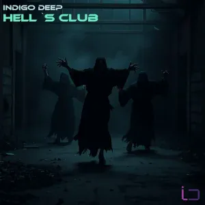 Indigo Deep - Hell`s Club