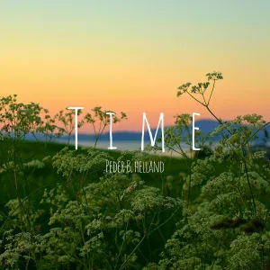 Peder B. Helland - Time