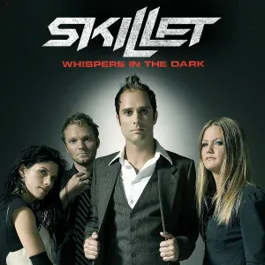 Skillet - Whispers in the Dark