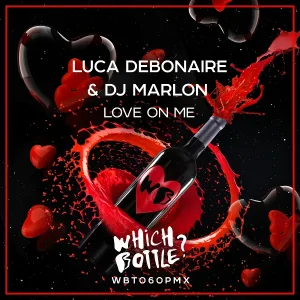 Luca Debonaire, DJ Marlon - Love On Me (Radio Edit)