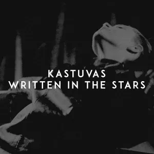 Kastuvas - Written in the Stars