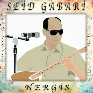 Seid Gabari - Nergis