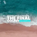 Moonlight, Dayana - The Final Countdown