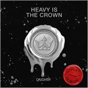 Daughtry - Heavy Is The Crown