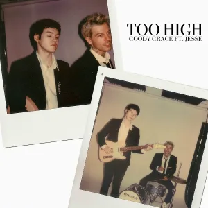 Goody Grace feat. Jesse - Too High (feat. Jesse)