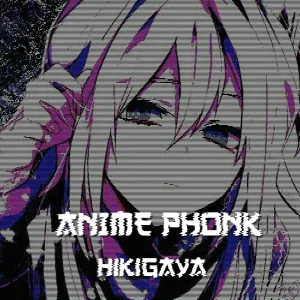 Hikigaya - ANIME PHONK