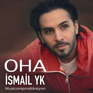 İsmail YK - OHA