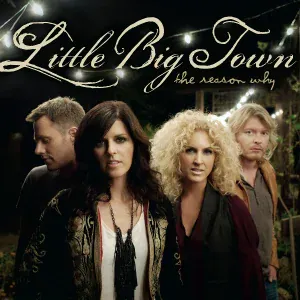 Little Big Town - All The Way Down
