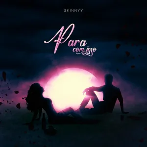 $kinnyy - Para Com Isso