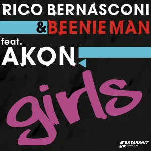 Rico Bernasconi, Beenie Man feat. Akon - Girls