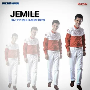 Batyr Muhammedow - Jemile